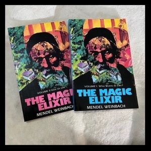 Mendel Weinbach The Magic Elixir Volume 1 and Volume 2